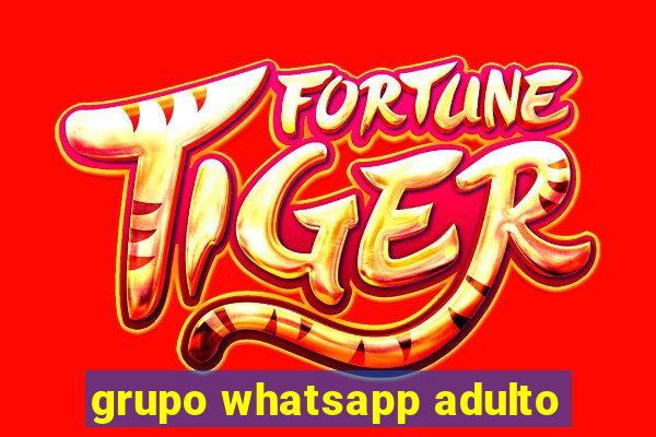 grupo whatsapp adulto